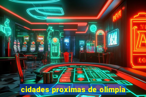 cidades proximas de olimpia